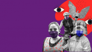 Se observan las fotografías de 3 mujeres. Una porta un mandil, otra viaja en una bicicleta y la última porta un uniforme de personal de limpia. Invita a visitar el micrositio "Observatorio género y COVID".