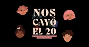 Portada del diagnóstico "Nos cayó el 20". Está ilustrada con dibujos de la cara de 4 personas que reposan sobre un fondo negro.