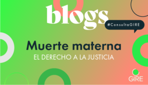 Es un fondo mitad verde y mitad rosa, en las esquinas hay lineas de cinrcunferencias de diferentes tamaños y colores, se encuentra en el centro el texto "Muerte materna, acceso a la justicia"